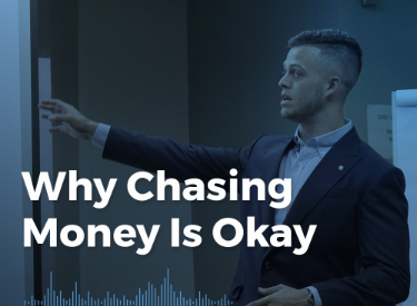 An episode cover of Why Chasing Money Is Okay