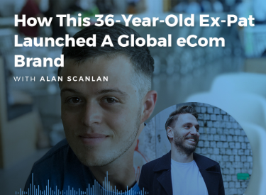 An episode cover of How This 36-Year-Old Ex-Pat Launched A Global eCom Brand
